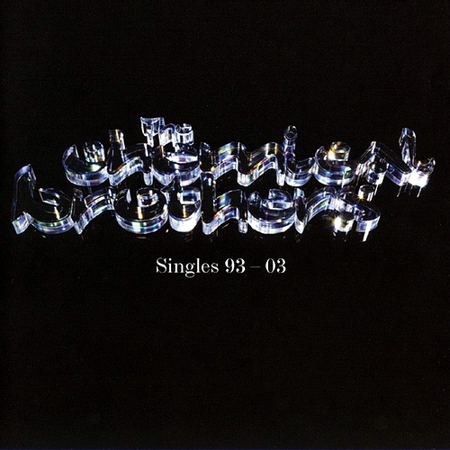 Chemical Brothers - The Chemical Brothers Singles 93-03 앨범이미지