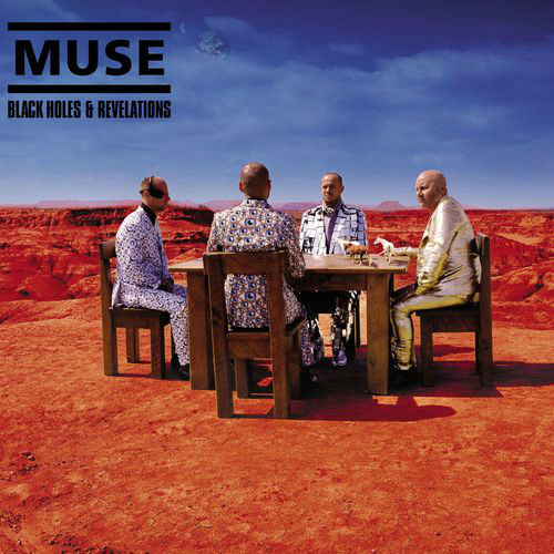Muse - Black Holes And Revelations 앨범이미지