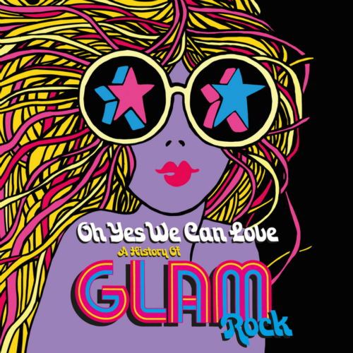 The Arrows - Oh Yes We Can Love: A History Of Glam Rock 앨범이미지