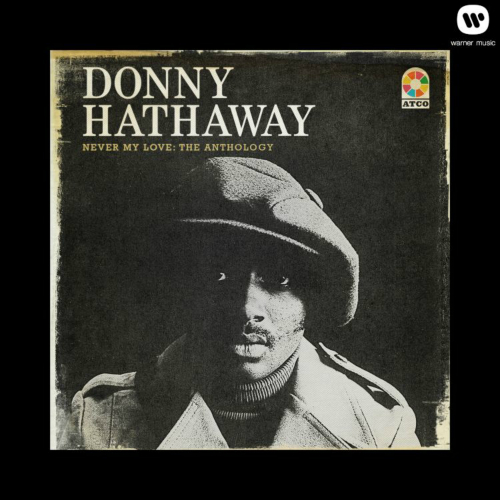 Donny Hathaway - Never My Love: The Anthology 앨범이미지