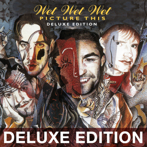 Wet Wet Wet - Picture This (20th Anniversary Edit. / Deluxe Edit.) 앨범이미지