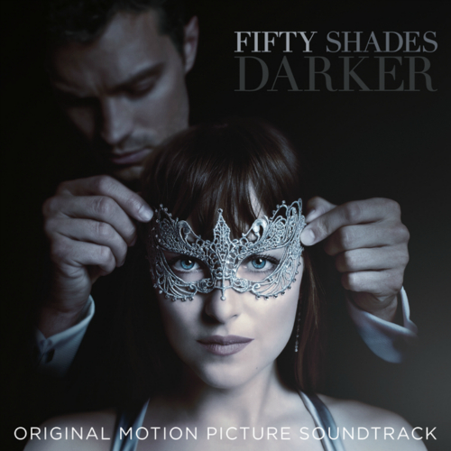 ZAYN - Fifty Shades Darker (Original Motion Picture Soundtrack) 앨범이미지