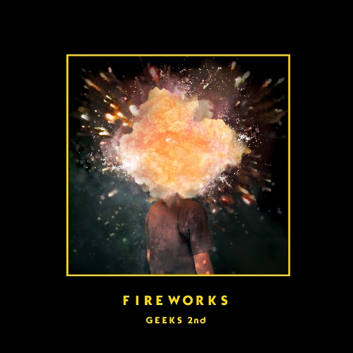 긱스 (Geeks) - Fireworks 앨범이미지